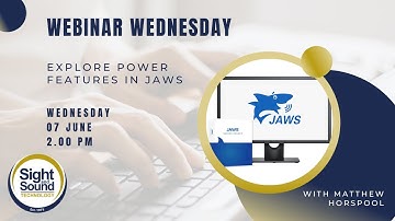 Webinar Wednesday: Power features in JAWS