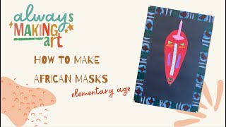 African Mask Art Lesson