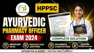HPPSC Ayurvedic Pharmacy Officer Paper Solved | Important MCQs & Answers
