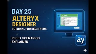 Alteryx Day 25 – RegEx Scenarios Explained #alteryx #alteryxtutorial