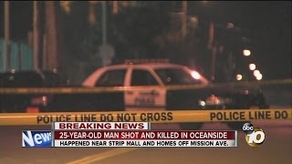 Police investigate fatal shooting in Oceanside