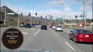 Scenic Drive Through Wenatchee, Washington | The Apple Capital of The World