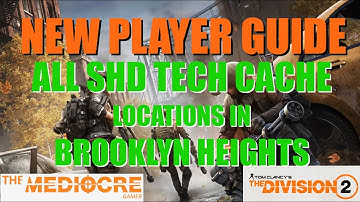 The Division 2 | Y7S1 | ALL SHD TECH CACHE LOCATIONS IN BROOKLYN HEIGHTS  | #division2