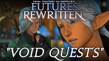 FFXIV: Shadowbringers — 5.4 "Void Quests" — Justice for Unukalhai!