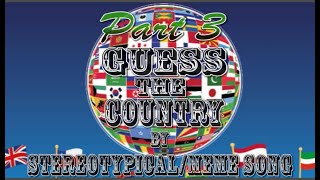 Guess The Country By Stereotypical Meme Song 3