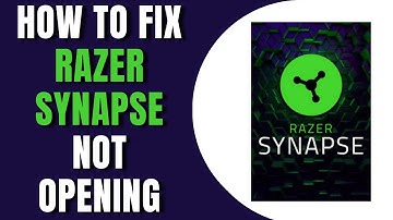 How To Fix Razer Synapse Not Opening