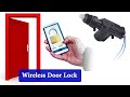 How to Make WiFi Control Door Lock System at Home || DIY Smartphone Simple to easy