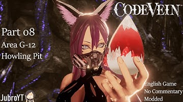 Code Vein Part 08 Area G12 Howling Pit - English - No Commentary