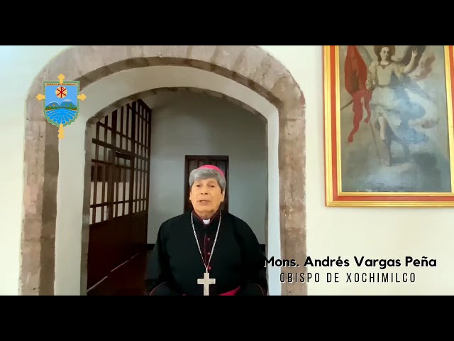 Mensaje de Mons. Andrés Vargas