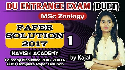 DU MSc Zoology 2017 question paper Solution | Part-1 | DUET | #dumsczoologyentrancepreparation