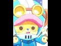 Cotton Candy Loving Chopper Edit #onepiece #chopperedit