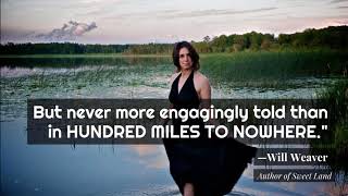 Hundred Miles to Nowhere Book Trailer