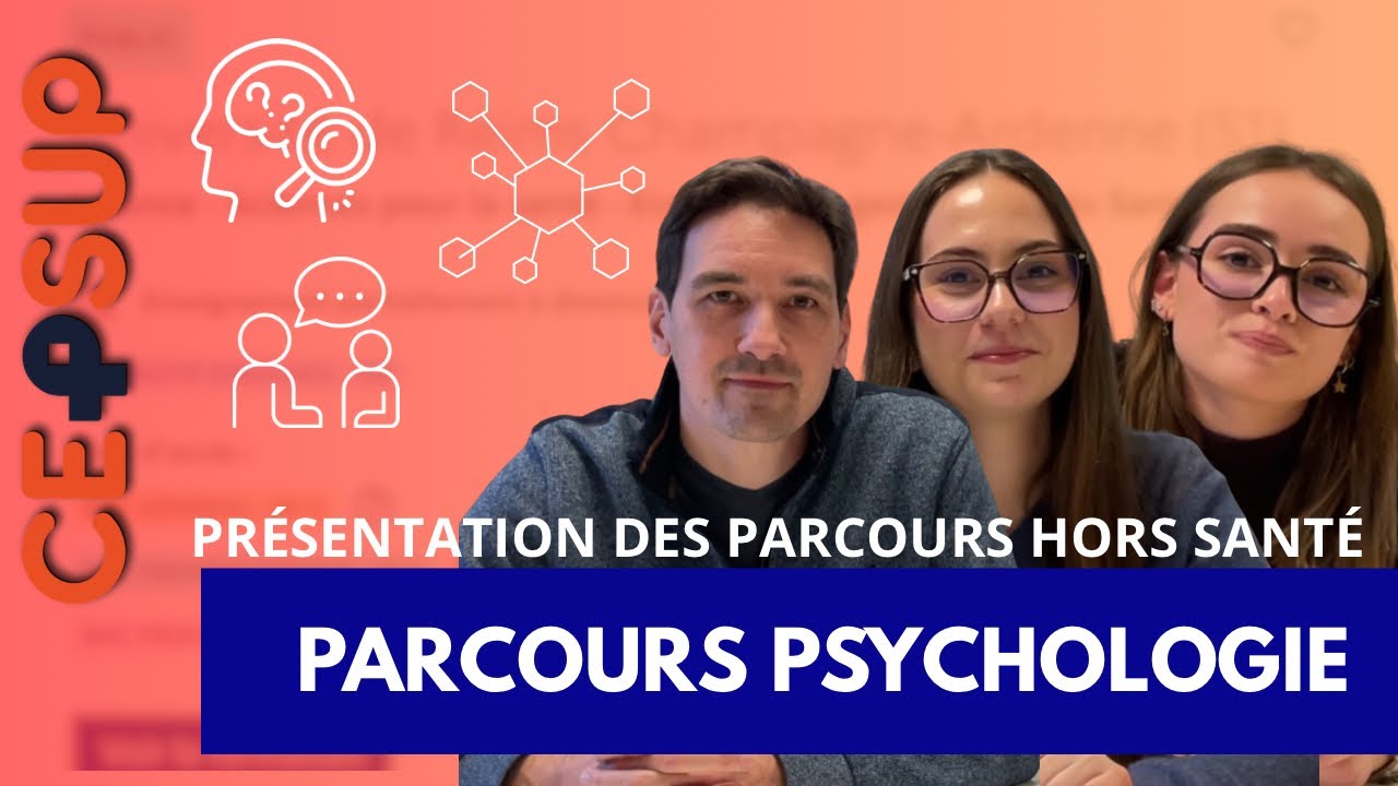 LE PARCOURS PSYCHOLOGIE 🧠 | Présentation des Parcours Hors Santé - CEPSUP 
