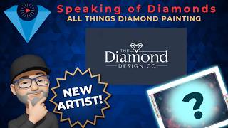 New Artist Reveal from The Diamond Design Co!