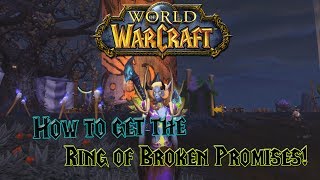 promises broken ring warcraft toy guide