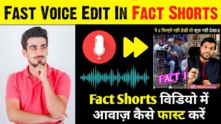 How To Edit Voice In Fact Shorts Video Fact Channel Voice Editing