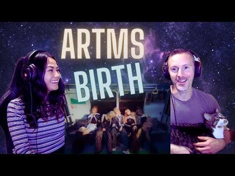 SO CREATIVE!!! | Our First Time Reaction to ARTMS - Birth