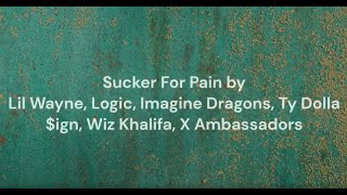 Sucker For Pain by Lil Wayne, Logic, Imagine Dragons, Ty Dolla $ign, X Ambassadors (Clean)
