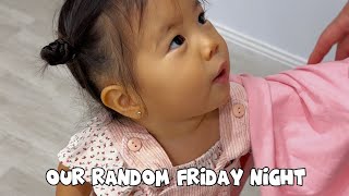 Our random Friday night🧸
