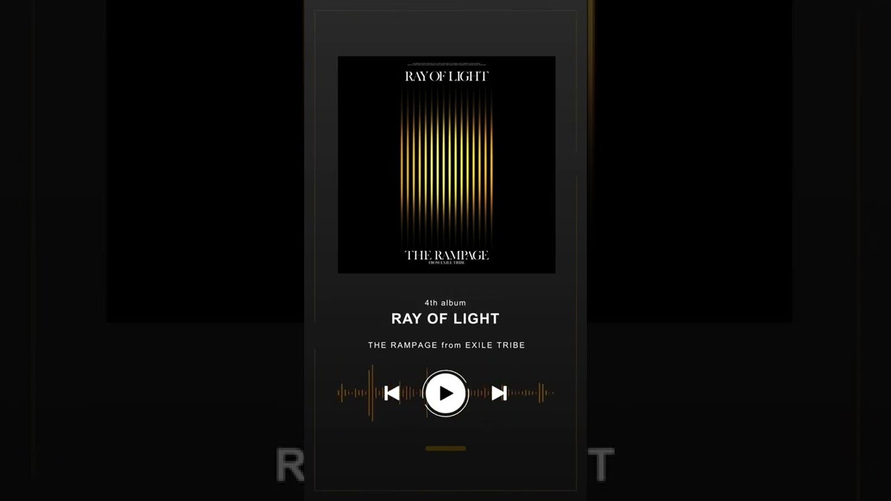 RAY OF LIGHT🔥THE RAMPAGE YouTube Shorts Album『RAY OF LIGHT