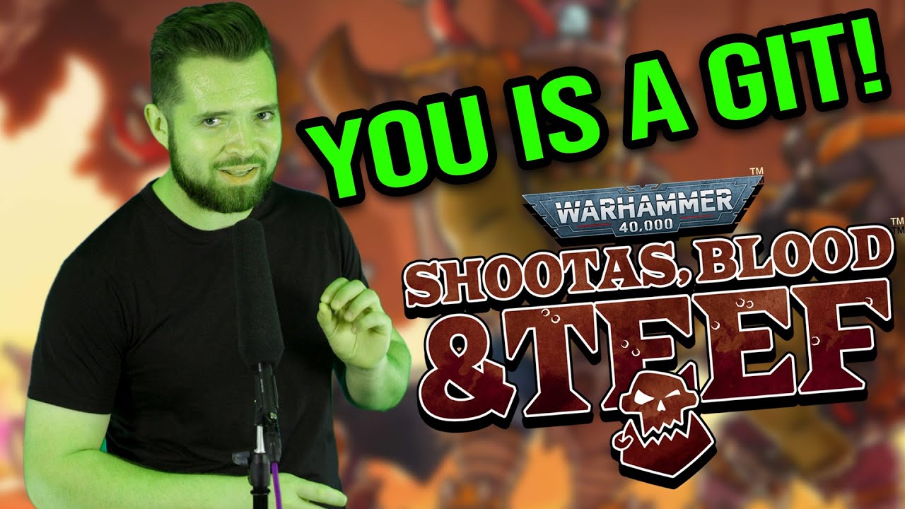 Shootas, Blood and Teef Review - YOU IS A GIT
