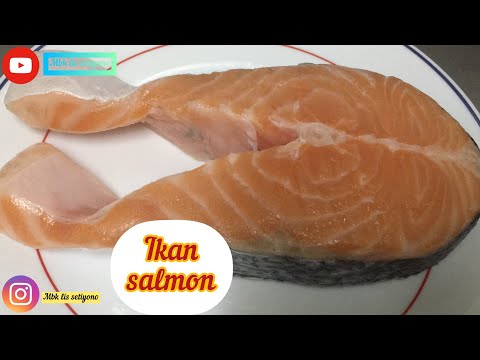 Resep Ikan Salmon Tanpa Digoreng