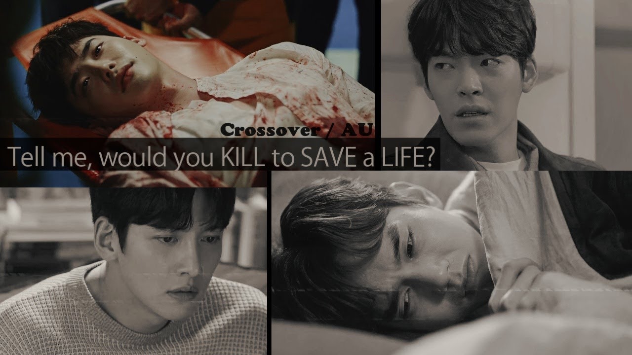 Tell me, would you KILL to SAVE a LIFE? (Crossover/AU)