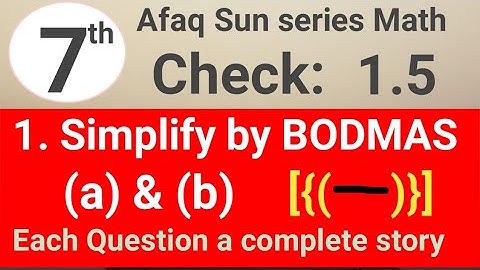 Check 1.5 question 1 (a) & (b) afaq Sun series Mathematics 7 || BODMAS RULE || waseem academy 