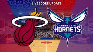 MIAMI HEAT VS CHARLOTTE HORNETS LIVE | NBA 2026/27 | LIVE SCORE UPDATE Guide