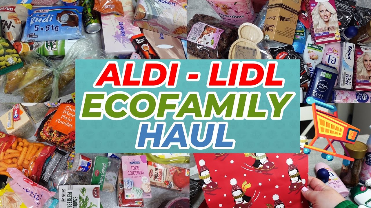 Haul videó árakkal | Aldi | Lidl | Ecofamily 🛒Miket vettem?