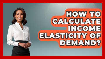 How To Calculate Income Elasticity Of Demand? - Learn About Economics