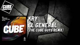 KRY - El general (The Cube Guys remix) [Official]