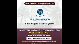 JAWATAN KOSONG BANK NEGARA MALAYSIA (BNM) NOVEMBER 2024 #jawatankosong #malaysia JAWATAN KOSONG BANK NEGARA MALAYSIA (BNM) NOVEMBER 2024 #jawatankosong #malaysia