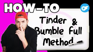 Boost Your OnlyFans Traffic: Full Method on How to Use Tinder &amp; Bumble to Generate Unlimited Traffic