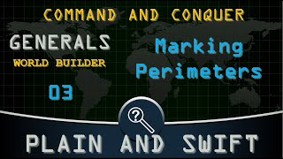 How to mark Base Perimeters : C&C G world builder 03