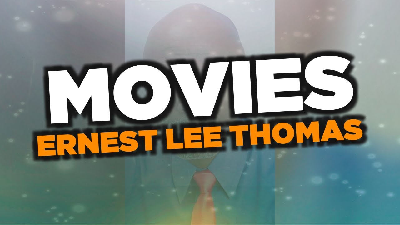 Best Ernest Lee Thomas movies