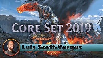 Core Set 2019 Draft | Channel LSV