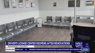 Driver's license center in Somerset reopens following renovations | WTAJ