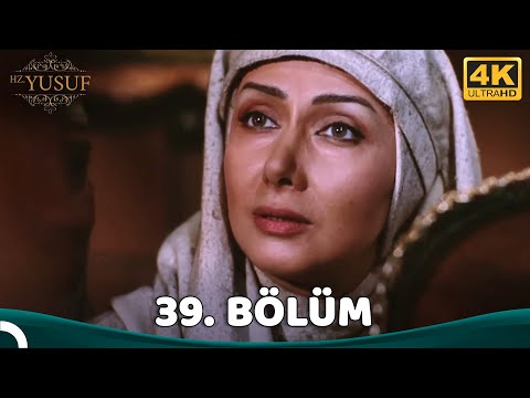 Hz. Yusuf 39.Bölüm (4K)