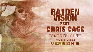 Ra1den Vision feat. Chris Cage – Out Of Sight (Music Video Version II) | Official Lyric Video