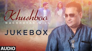 Khushboo Full Songs (Audio) | Jukebox | Punjabi Song 2015