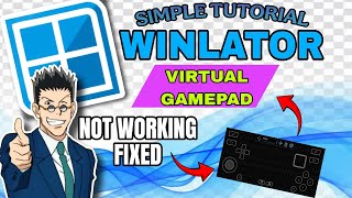 WINLATOR | How To Fix Virtual Gamepad Not Working On Some Games | Easy Guide