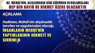 Hz. Mei̇ni̇n Alişilmadik Uygulamalari Hep Hi̇kmet Üzeredi̇r
