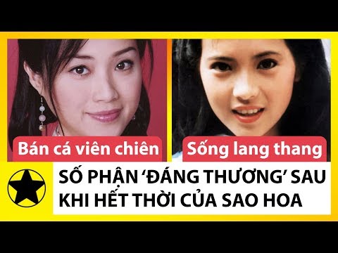Video Số Phận Đáng Thương Sau Khi Hết Thời Của 6 Sao Hoa Ngữ... - youtube