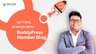 BuddyPress Member Blog | Free WordPress Addon | Create Best Social Blogging Community Website