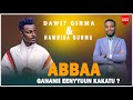 FAR DAAWWIT GIRMAA Abbaa Gananii Eenyuun Kakatu FAR DAAWWIT GIRMAA Abbaa Gananii Eenyuun Kakatu