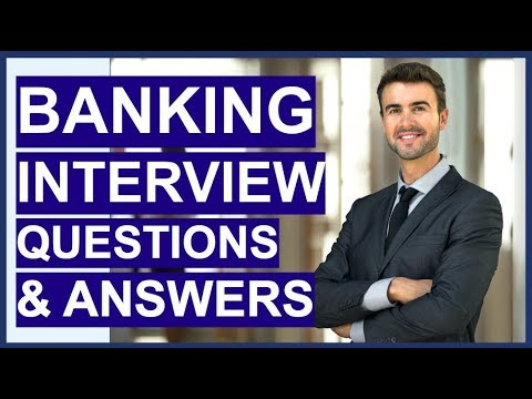 BANKING Interview Questions And Answers! How To Pass A Retail Bank Interview!