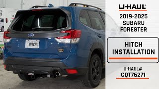 2019-2025 Subaru Forester | U-Haul Trailer Hitch Installation | CQT76271