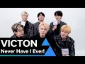 VICTON Plays 'Never Have I Ever'