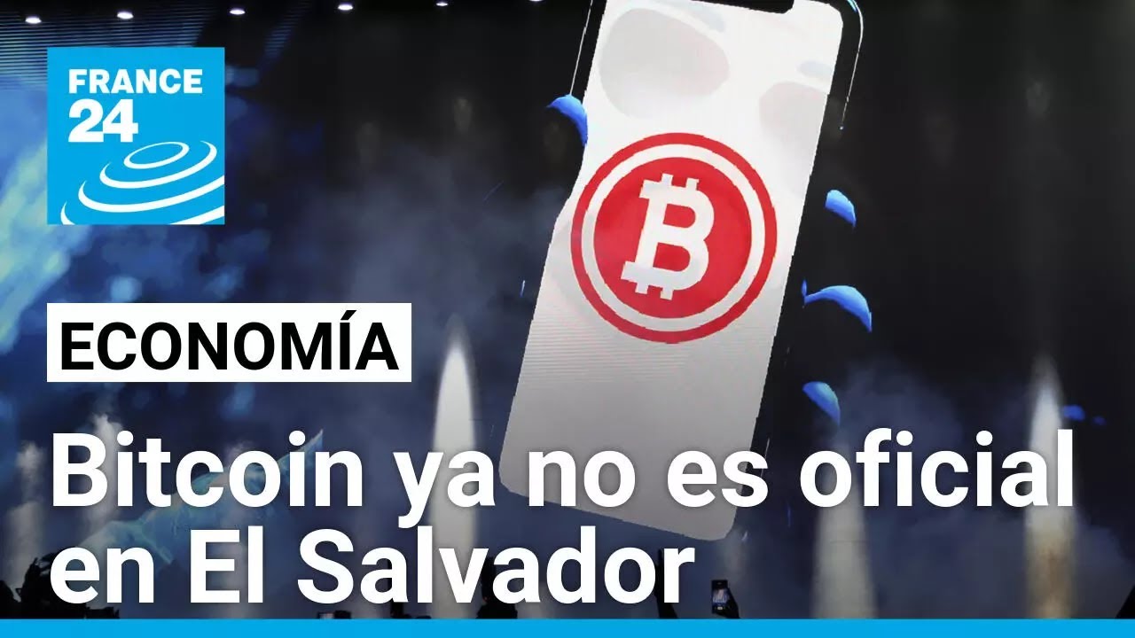 El Salvador sucumbe ante el FMI y retira el Bitcoin como moneda de curso  legal
